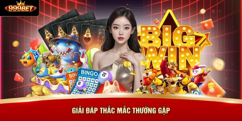  Giải đáp thắc mắc thường gặp