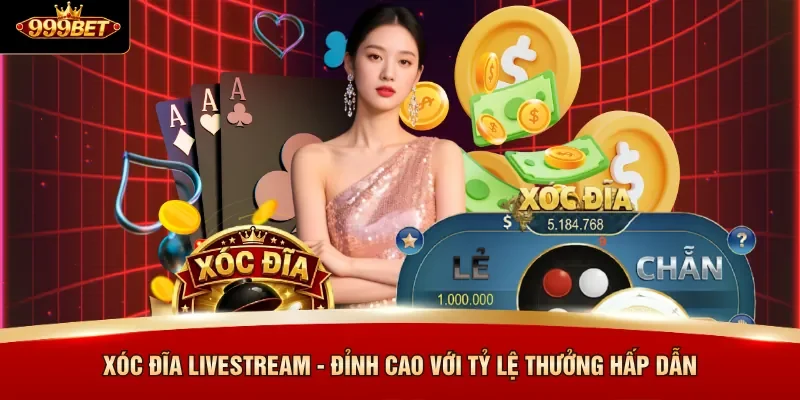 Xóc Đĩa Livestream